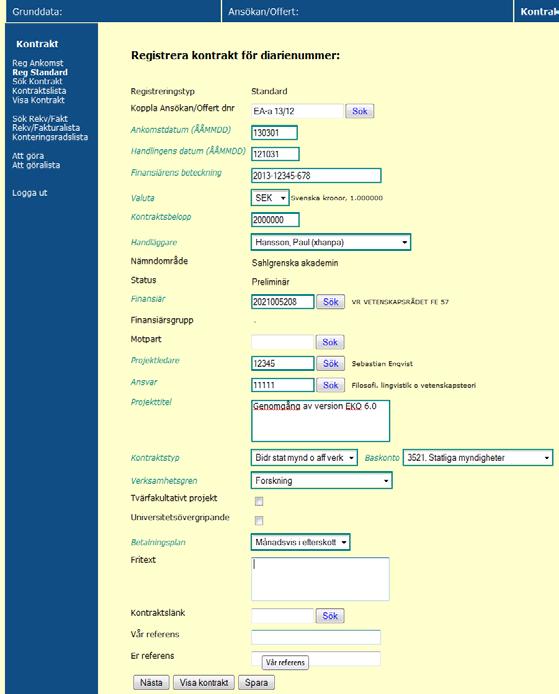 I den här lathunden visas hur man går tillväga för att registrera kontrakt i EKO. Registrering av kontrakt förutsätter att beslut om bidrag eller överenskommelse om uppdrag är klart.