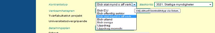 Motpart är inget obligatoriskt fält, men mycket viktigt att kontrollera så att motparten blir korrekt. Anges ingen motpart blir motparten densamma som finansiär då kontraktet sparas.