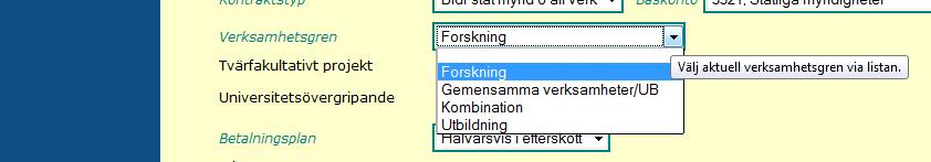 Det är motparten, dvs den som betalar medlen till GU, och inte finansiären som styr typ av bidrag eller uppdrag; bidrag EU, uppdrag momsfri osv.