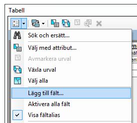 Ett nytt fält skapas i ArcMap genom att högerklicka på geoobjektsklassen och öppna attributtabellen. Tryck på pilen ner längst upp till vänster i attributfönstret och välj Lägg till fält.