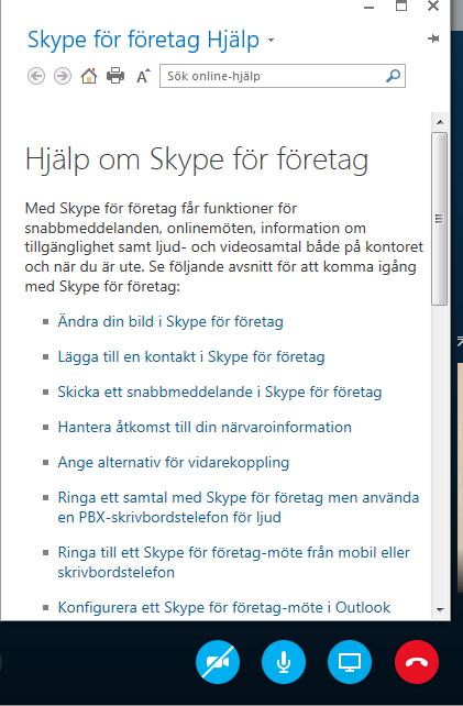 Välj Skype för företag Hjälp.