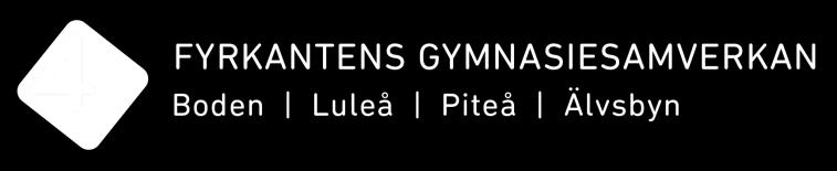 Inledning De fyra kommunerna Boden, Luleå, Piteå och Älvsbyn har sedan 2006 samverkat kring gymnasieutbildningarna.