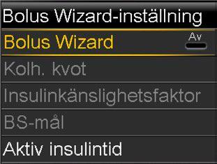 STEG FÖR STEG VÄGLEDNING FÖR DINA INSTÄLLNINGAR Innan du kan använda Bolus Wizard för att beräkna en bolus måste du starta funktionen och göra dina Bolus Wizardinställningar.