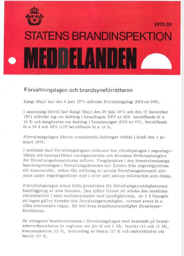 Förvaltningslagen och tillsyn Förvaltningslag 1971:290 Förvaltningslag 1986:223 Ny Förvaltningslag 1/7 2018?