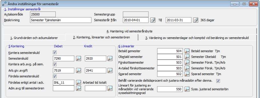 Önskar ni hantering enligt nya semesterlagen gör ni ingenting.