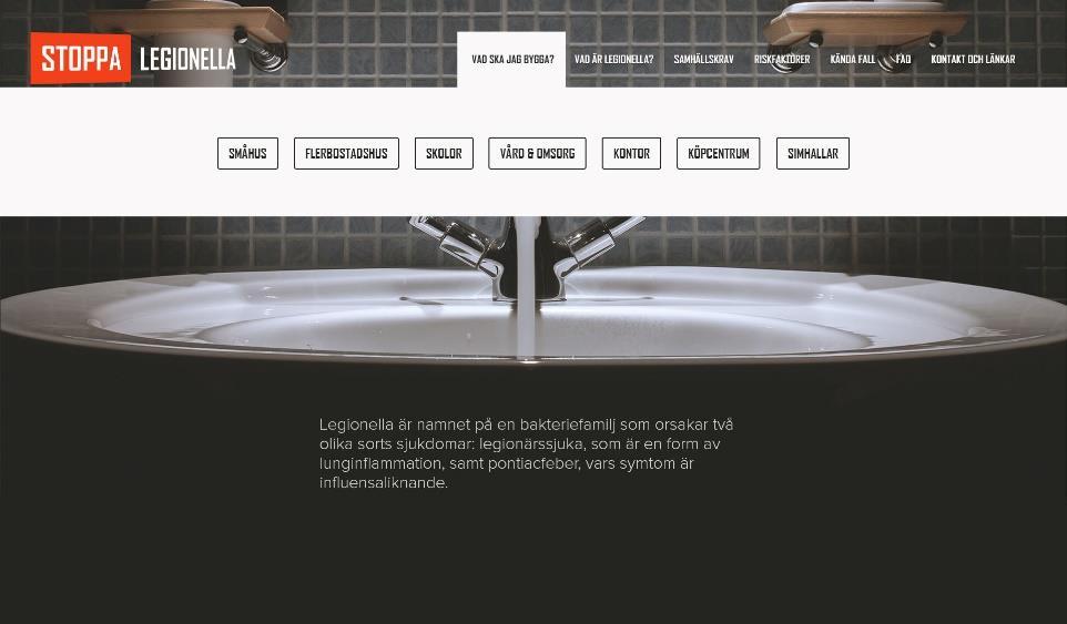 Portaluppbyggnad Det här är en kunskapssammanställning som fungerar som en förstudie till en legionellaportal. Läs därför detta som en faktabas, inte som ett dokument som ska visas utåt.