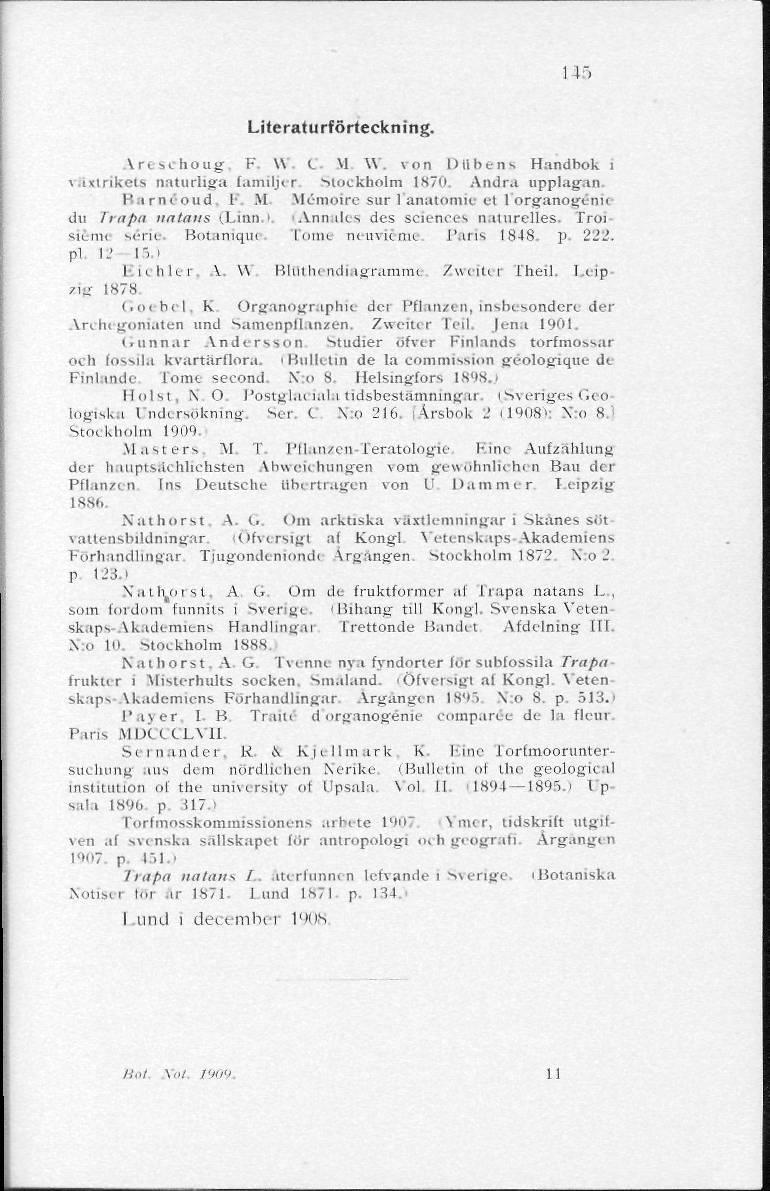 14:") Literaturförteckning. Vresehoug K \\ (. \1 \V. von Dllbens Handbok i v-flxlrikets naturliga familjer Stockholm 1870.