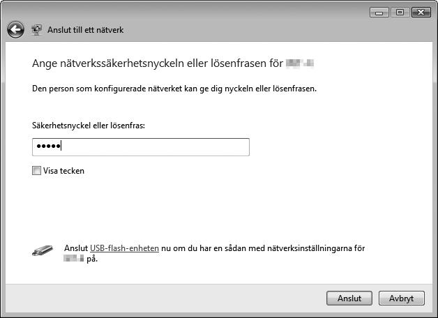3 Ange krypteringsnyckeln och klicka på Anslut. 4 Klicka på Stäng.