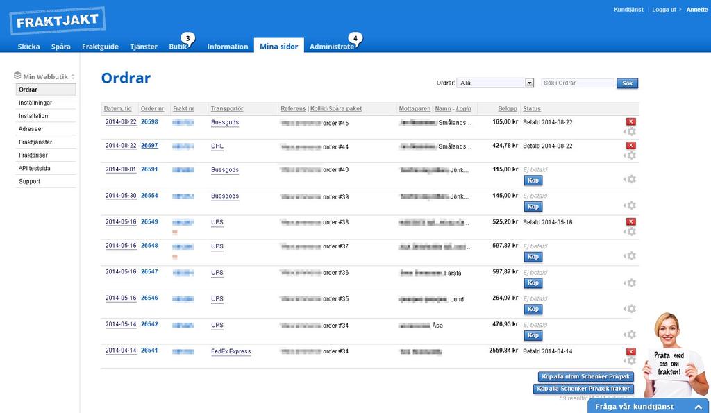 Fraktköp Det är alltid du som webbutiksägare som köper, administrerar och bokar upphämtning för frakttjänsterna genom ditt konto i Fraktjakt. Oavsett om dina kunder eller du själv väljer frakttjänst.
