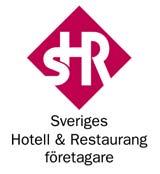 Bilaga 2 Adressförteckning Sveriges Hotell- och Restaurangföretagare, SHR SHR Box 3546 103 69 Stockholm Besöksadress: Sveavägen 25 Tel: 08-762 74 00 Fax: 08-21 58 61 och 08-676 07 37 info@shr.se www.