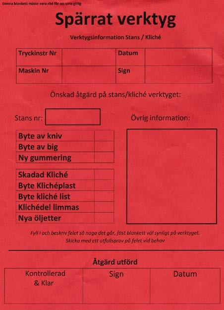 Empiri reparera. Finns det möjligheter att reparera verktyget genomförs det av reparatörerna, status ändras tillbaka i systemet till tillgängligt och verktyget läggs tillbaka i förråd.
