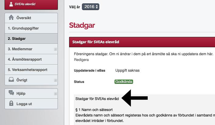 Här börjar guiden för hur ni fyller i de obligatoriska uppgifterna för ett medlemskap i Sveriges elevråd - SVEA. Varje steg är numrerat på samma vis som i menyn i ebas: 1. Grunduppgifter 2. Stadgar 3.