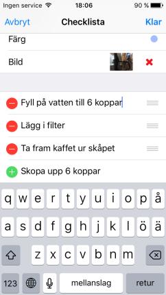 Det är möjligt att skapa mall som du kan återanvända. Mallar och checklistor kan redigeras.