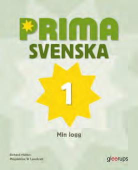 SVENSKA BASLÄROMEDEL F 6 Prima svenska del för del. När barnens fantasi blir kompis med språket, kan de göra det till sitt.