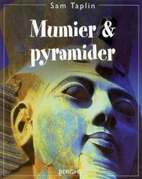 Mumier och pyramider PDF ladda ner LADDA NER LÄSA Beskrivning Författare: Sam Taplin. människors kroppar som mumier och de byggde gravkammare i jättelika pyramider.