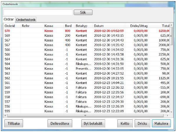 Hantera kvitton och återköp [109] För att få en lista över utslagna ordrar klickar du på knappen Orders i menyn. Här hanteras alla dagsaktuella ordrar, men även tidigare utslagna beställningar.