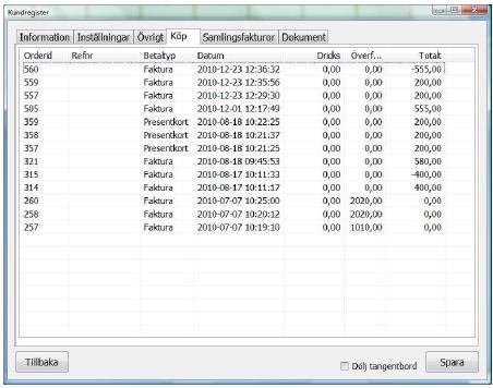 Funktionen använder orderhistorik för att söka upp ett befintligt köp. Flik (5) - Samlingsfakturor Alla kundens köp mot faktura som ännu ej är fakturerade syns i denna lista.