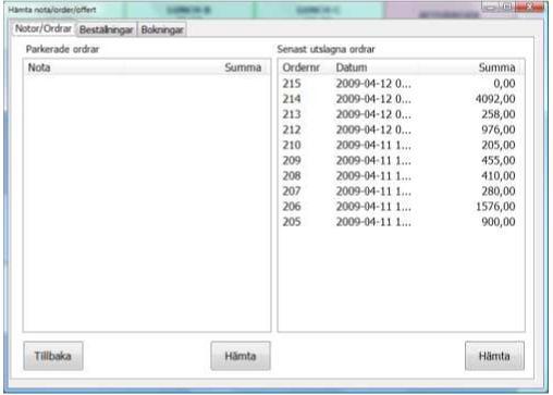 Hämta notor/beställningar/bokningar [107] Hämta-funktionen används för tre olika typer av ärenden. Hämta notor/ordrar Denna flik är uppdelad i två fält.
