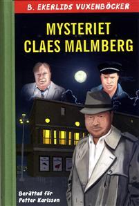 Mysteriet Claes Malmberg PDF ladda ner LADDA NER LÄSA Beskrivning Författare: Claes Malmberg.