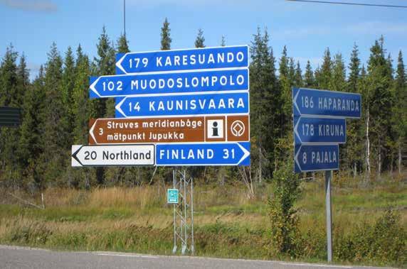 8 VÄRLDSARV I SVERIGE Vägvisare till mätpunkten Jupukka, Struves meridianbåge. Foto: Dan Norin/Lantmäteriet.