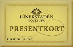 Gör någon glad idag köp Innerstaden Göteborgs presentkort! Ge bort ett presentkort som är giltigt i över 200 butiker, caféer, restauranger, hotell och vid evenemang i Göteborgs innerstad.