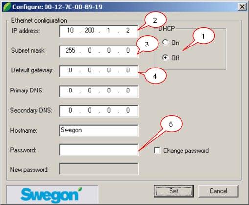 För att tilldela Super WISE en annan statisk adress, aktivera DHCP, ändra Nätmask eller för att ändra gateway görs följande: Använd programmet Golden Gate Config *) som finns att ladda ned på www.