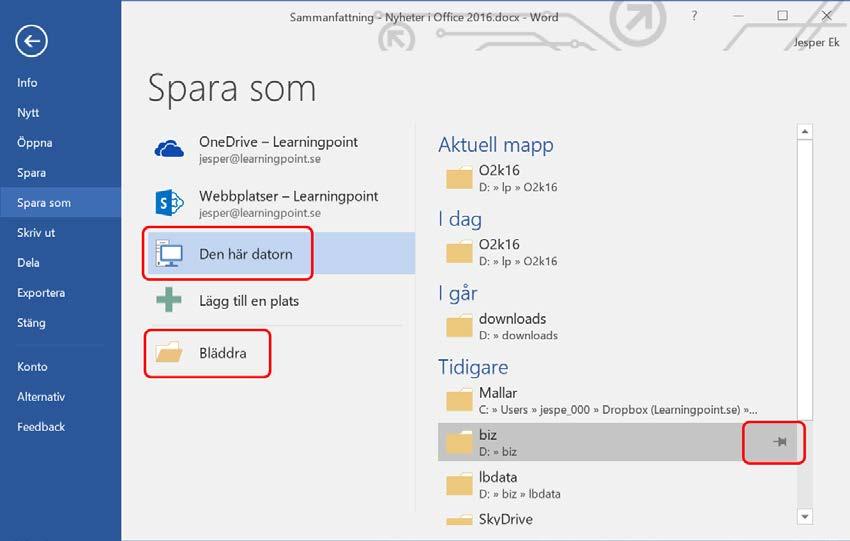 9 Du kan vara inloggad på med flera konton/på flera olika platser. Fördelen med det är att du direkt kommer åt de olika platserna från Word (eller andra program i Office).