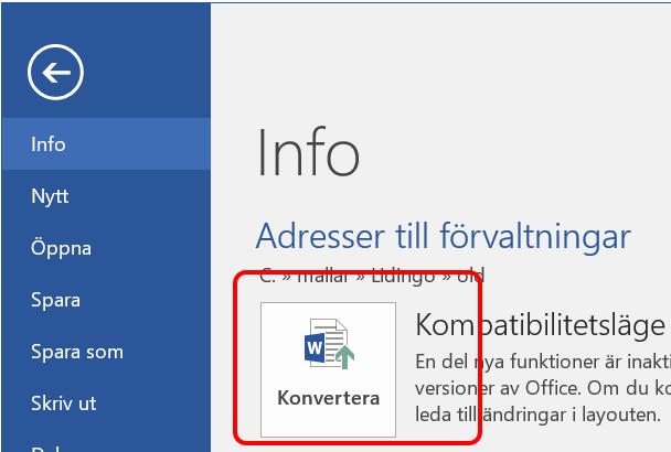 Dokument som är skapade i tidigare versioner av Word öppnas i Word 2016 i kompatibilitetsläge vilket visas i titelraden.