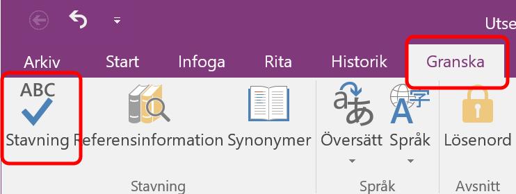 113 Rättstavning Använd stavningskontrollen som finns i OneNote när du korrekturläser texten. Gör så här: 1.