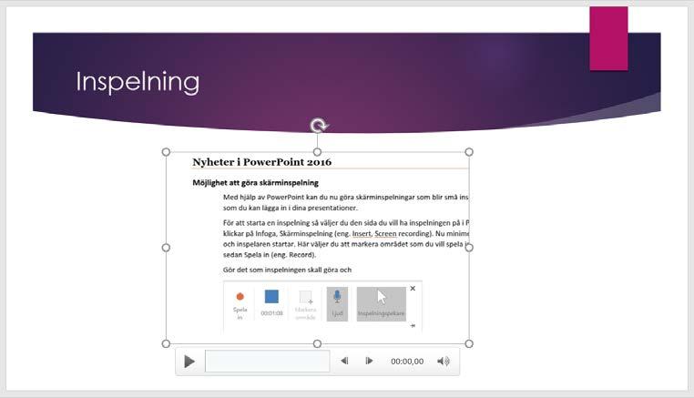 För att starta en inspelning så väljer du den sida du vill ha inspelningen på i PowerPoint och klickar på Infoga, Skärminspelning (Insert, Screen Recording).