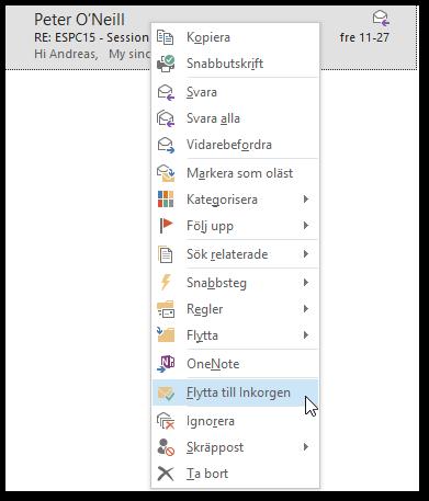 Om ett mejl har hamnat fel Inkorg eller Övrig e-post, högerklicka på mejlet och att flytta till antingen Inkorg (Inbox) eller Övrig e-post (Clutter).