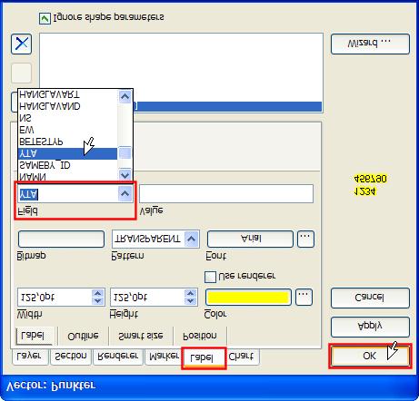 Klicka på fliken Label Välj YTA i rullgardinsmenyn för Field Avsluta med OK Tips: Se