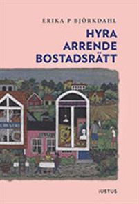 Hyra, arrende och bostadsrätt PDF ladda ner LADDA NER LÄSA Beskrivning Författare: Erika P. Björkdahl.