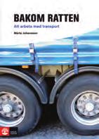 Bakom ratten Att arbeta med transport Huvudpersonerna i boken berättar om sitt arbete som chaufför: de kör taxi, lastbil, buss och tunnelbana.