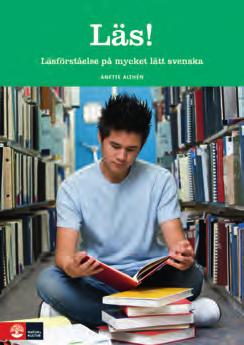 Här finns också övningarna som speglar den skolverklighet tonåringarna lever i under sin första tid i Sverige.
