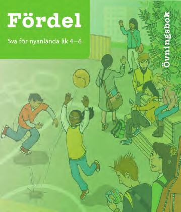 Fördel ger eleverna möjlighet att utveckla sitt andraspråk på flera nivåer samtidigt. Fördel består av textbok, övningsbok samt lärarhandledning med inspelningarna i mp3 format.