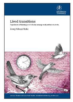 Läs mer Nilsson, Folke, J. (2017). Lived transitions: experiences of learning and inclusion among newly arrived students, Stockholms Universitet Nilsson, Jenny (2012).