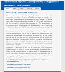 Grundläggande C-programmering del 1 - För maskinorienterad programmering Ulf Assarsson Läromoment: Datatyper, arrayer, synlighet Preprocessing,