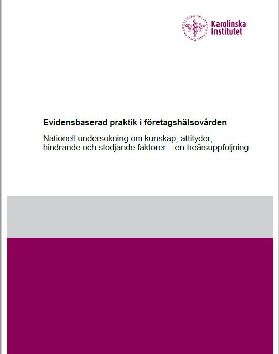 Effektutfall - Evidensbaserad praktik inom företagshälsan FHV-anställdas intresse och kompetens för att arbeta evidensbaserat har ökat.