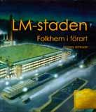 Det finns mycket skrivet om företaget, men påfallande lite ur ett lokalhistoriskt perspektiv, säger Anders Johnson.