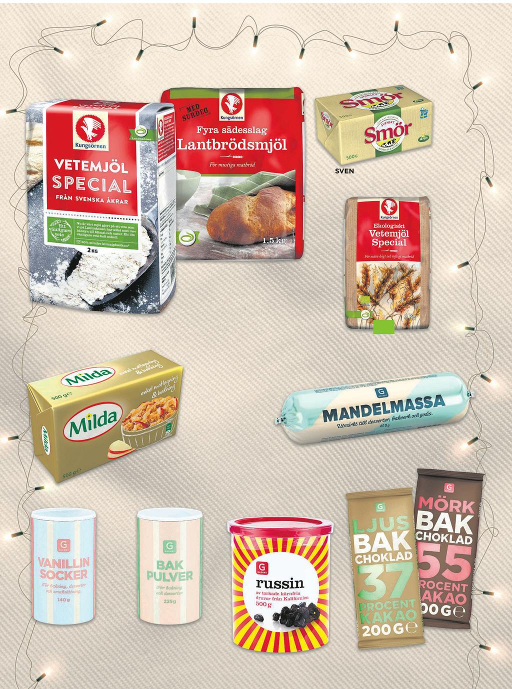 Större julbak för mindre deg. 39 SPARA 3:60! SVENSKT SMÖR ARLA 5g Normalsaltat Jämförpris 79:80 kr/kg 32 19 SPARA 6:50-11:! SPARA 5:!