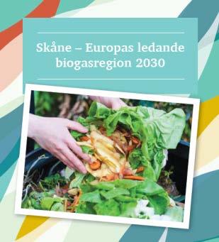 Regionala, nationella & EU mål Skåne: Europas ledande biogasregion 2030 Sverige: Fossiloberoende fordonsflotta 2030 Ett av världens första fossilfria välfärdsländer EU: 20/20/20 utsläpp,