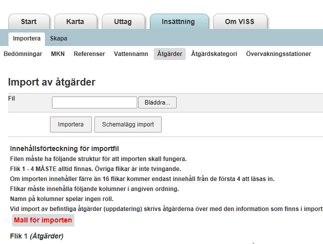 För att importen ska fungera måste filen vara uppbyggd enligt en förbestämd struktur. På importsidan kan du hämta en importmall som du kan fylla i och därmed minimera problemen.