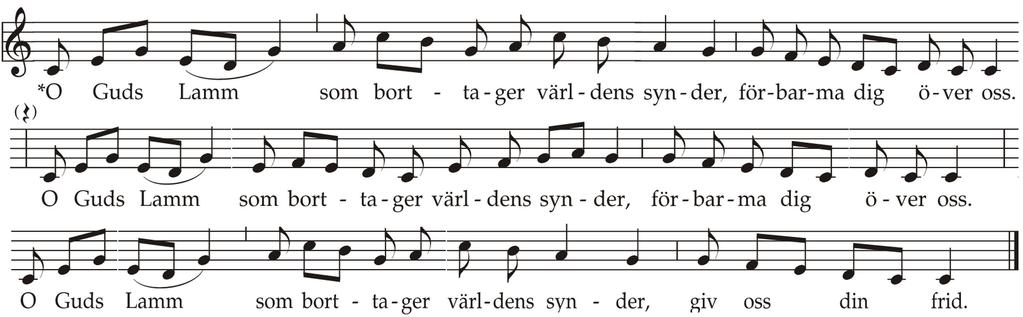 (*) Nattvardsbönen F: Din död förkunnar vi, Herre, din uppståndelse bekänner vi till dess du kommer åter i härlighet. (*) Herrens bön Fader vår som är i himmelen. Helgat varde ditt namn.