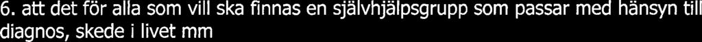 att stödpersonerna i sin tur har tillgang till support vid behov, n8gon sorts back-up