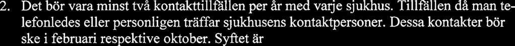 och medlemsvärvning till föreningen i Stockholm i storleken trevikt A4 och dels ar det en folder i storleken 113 A4 och har rubriken "Vill du ha