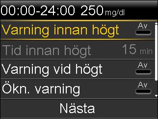 7. Ställ in följande varningar som du önskar: a. Markera Varning innan högt om du vill få en varning innan du når ditt höga gränsvärde. b.