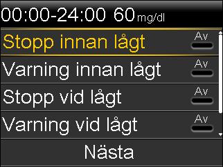 Om du ställer in mer än en tidsperiod måste tidsperioderna tillsammans täcka ett dygn (24 timmar). ställa in kontinuerlig glukosmätning 4. Ställ in sluttiden. 5.