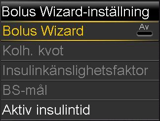 Så här ställer du in funktionen Bolus Wizard: 1. Gå till skärmen Bolus Wizard-inställning. Meny > Insulininställn.