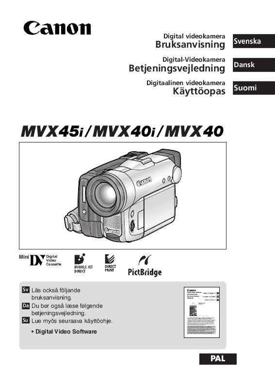 Du hittar svar på alla dina frågor i CANON MVX40 instruktionsbok (information, specifikationer, säkerhetsanvisningar, tillbehör